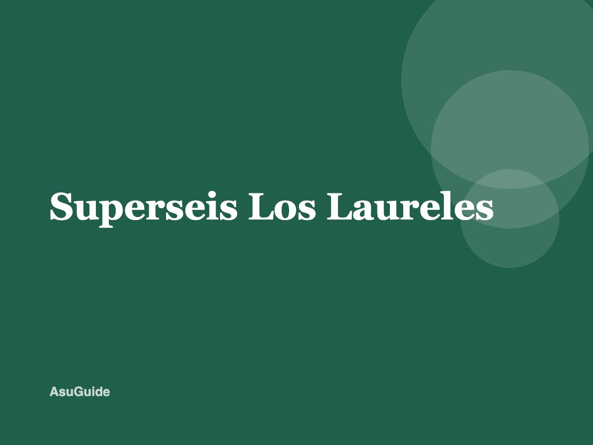 Superseis Los Laureles