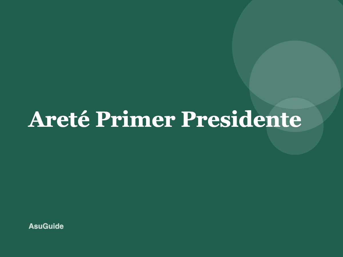 Areté Primer Presidente
