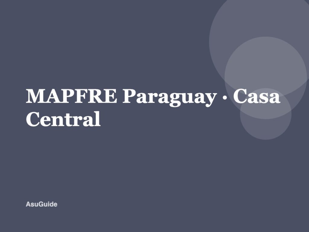 MAPFRE Paraguay · Casa Central