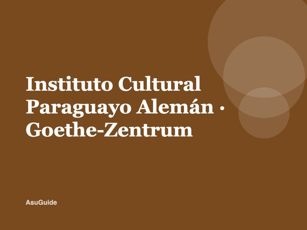 Instituto Cultural Paraguayo Alemán · Goethe-Zentrum