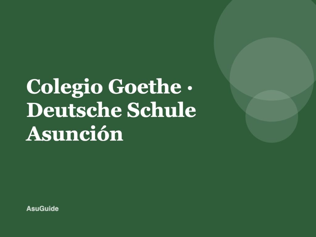 Colegio Goethe · Deutsche Schule Asunción